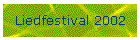 Liedfestival 2002