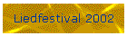 Liedfestival 2002